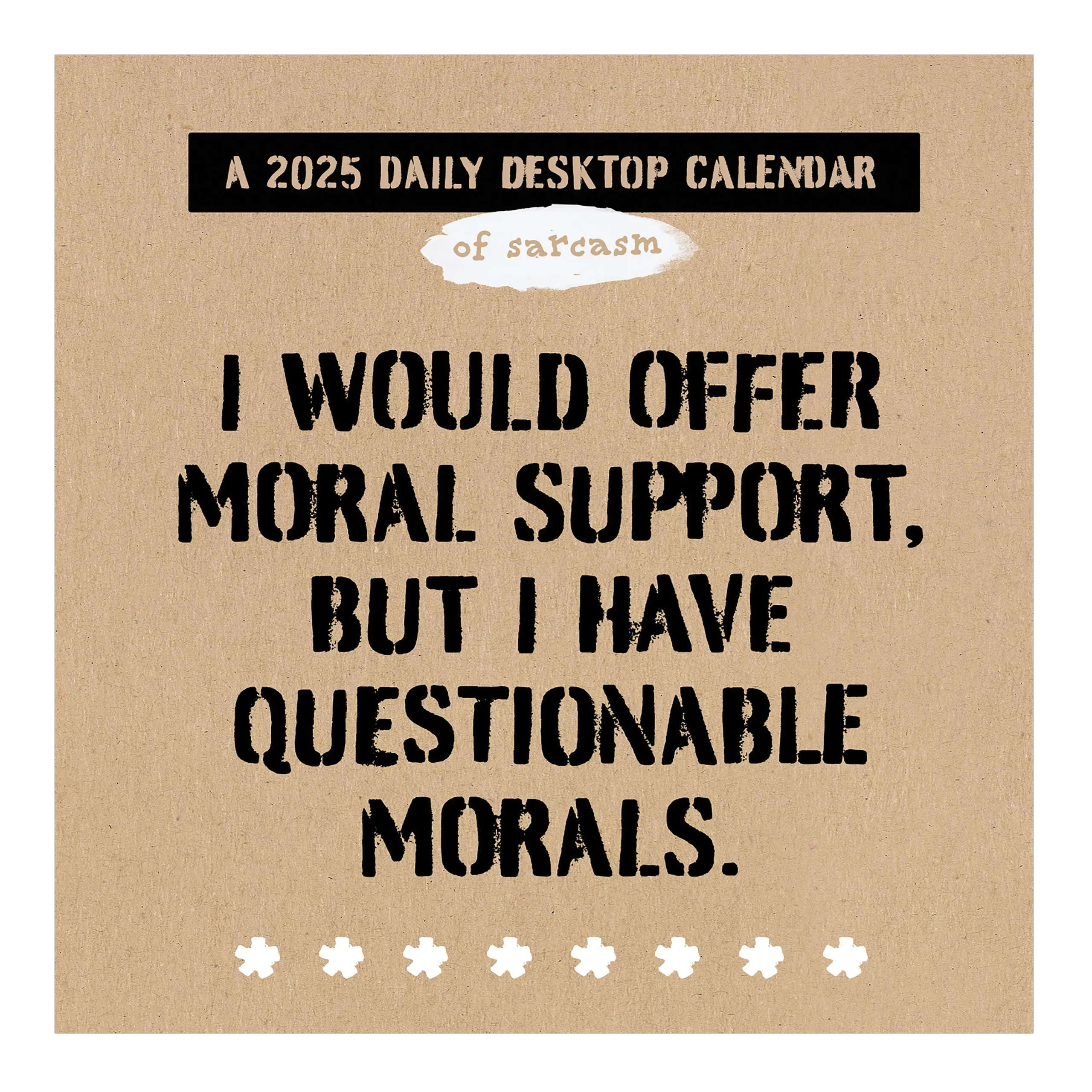 Anti-Affirmations 2025 Daily Desktop Calendar